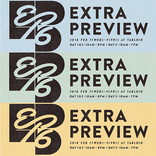「EXTRA PREVIEW #16」（2018.2.7～2.9）に出展致します。